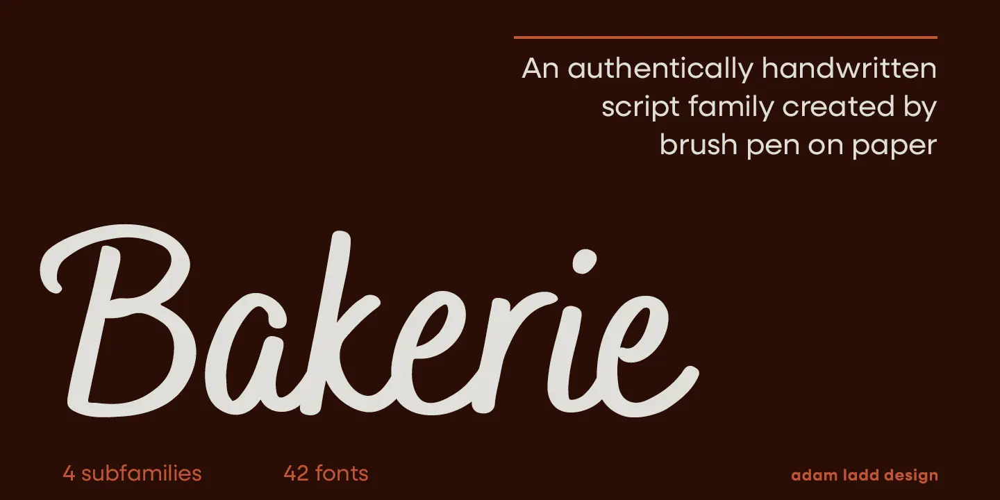 Bakerie Rough font by Adam Ladd Design — the word “Bakerie” in a connected script, with the words “An authentically handwritten script family created by brush pen on paper” above it, and “4 subfamilies”, “42 fonts”, and “adam ladd design” below it