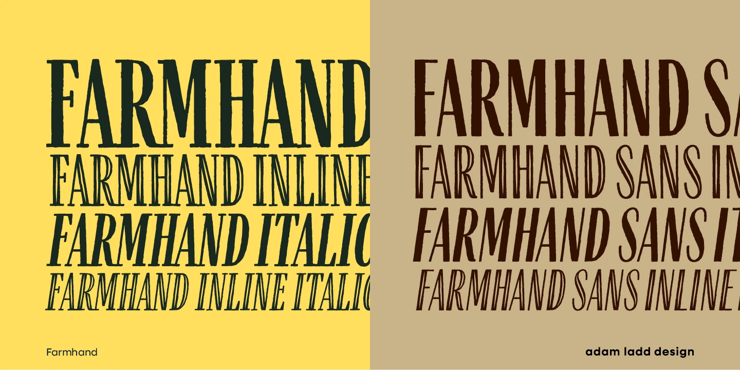 Farmhand font by Adam Ladd Design — the word FARMHAND in upright serif, inline serif, italic serif, and inline italic serif styles, and partially in sans, inline sans, italic sans, and inline italic sans styles