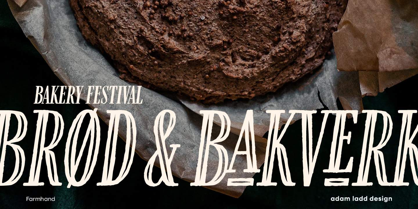 Farmhand font by Adam Ladd Design — the words “BAKERY FESTIVAL” in an all-caps italic serif, and “BRØD & BAKVERK” in an all-caps upright inline serif, over a close-up of a loaf of bread on parchment paper