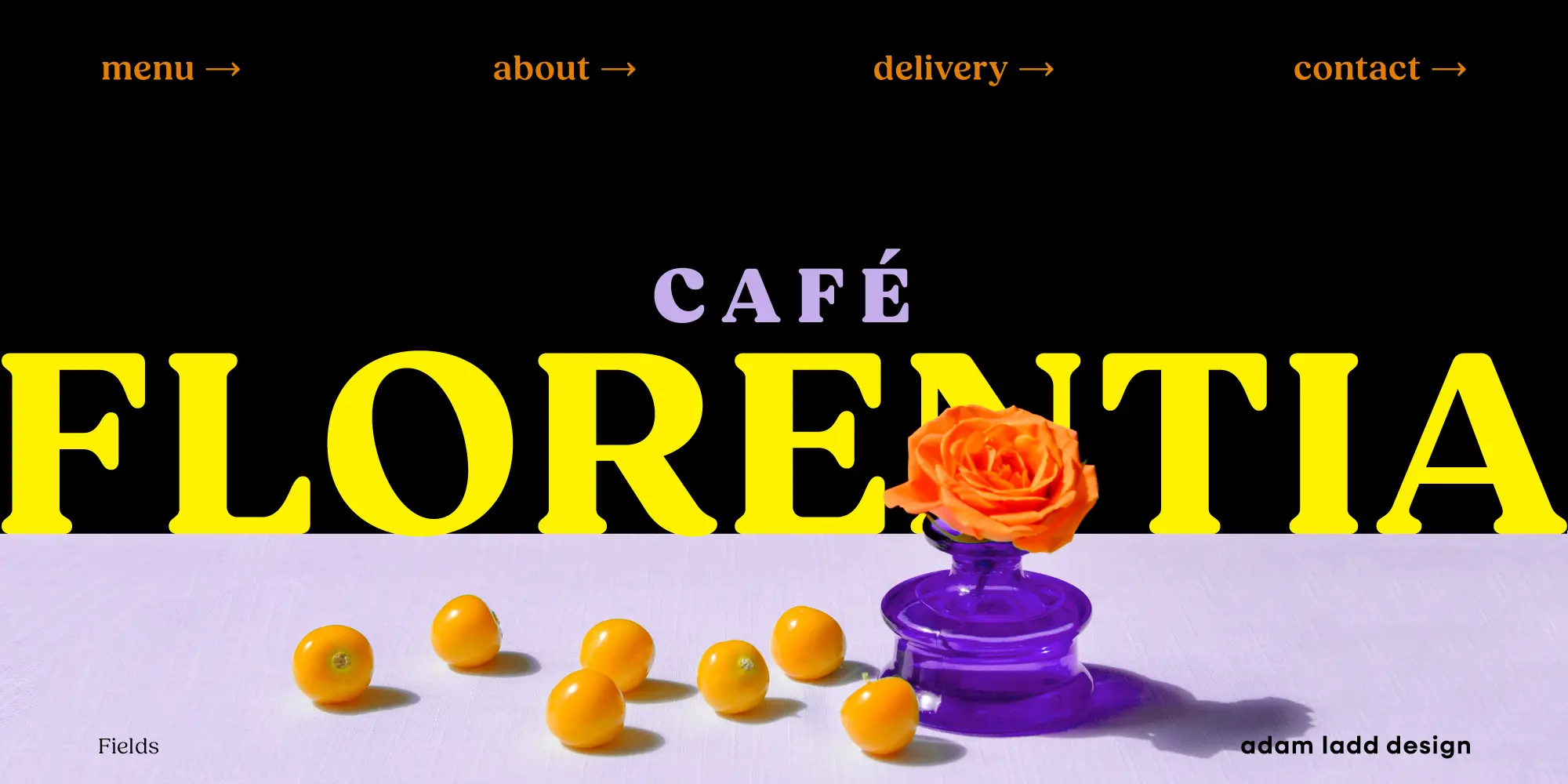 Fields font by Adam Ladd Design — the word “CAFÉ” in purple sans serif letters above “FLORENTIA” in large yellow serif letters, with an orange rose in a purple vase and several orange berries below