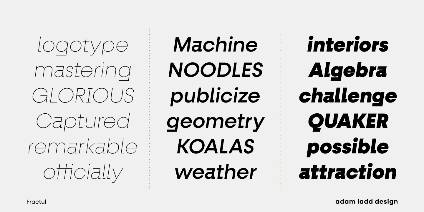 Fractul font by Adam Ladd Design — three columns of sans serif words in italic, with the first column in a light weight, the second in a medium weight, and the third in a bold weight
