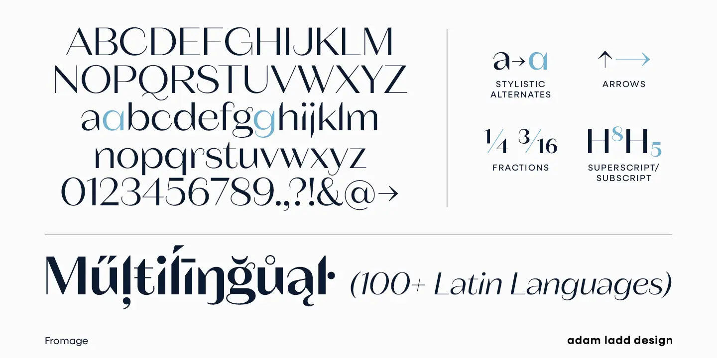 Fromage Alt font by Adam Ladd Design — uppercase and lowercase sans serif alphabets, numbers, and symbols, with examples of stylistic alternates, fractions, superscript/subscript, and the word “Multilingual” followed by italic text "(100+ Latin Languages)"