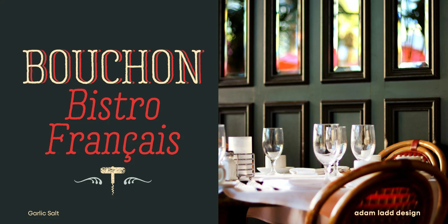 Garlic Salt font by Adam Ladd Design — the words “BOUCHON” in an upright serif, “Bistro Français” in an italic script, and a corkscrew icon with flourishes.