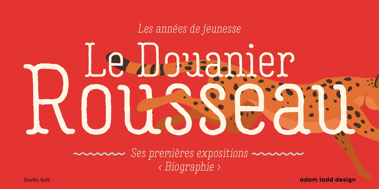 Garlic Salt font by Adam Ladd Design — the words “Les ann es de jeunesse”, “Le Douanier Rousseau”, and “Ses premi res expositions” with a wavy line above and below, and "< Biographie >" below that, all overlaid on a running cheetah graphic