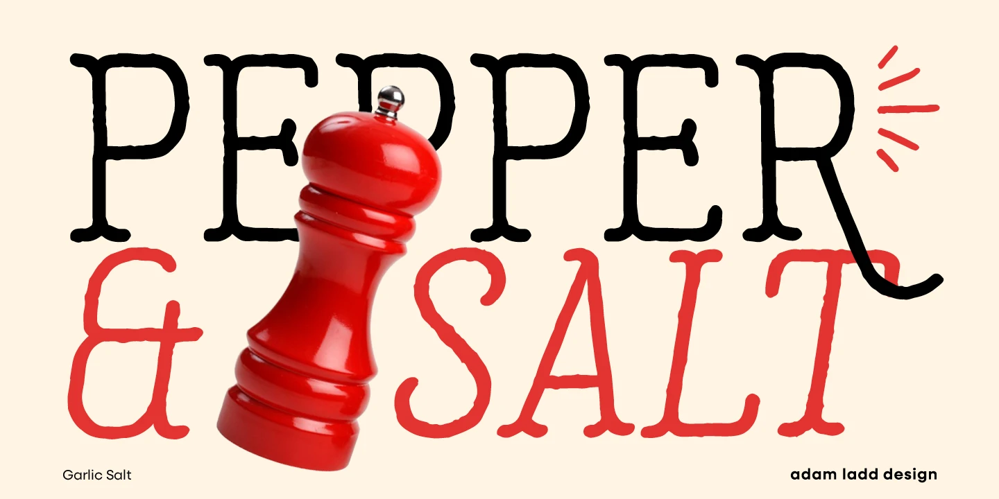 Garlic Salt font by Adam Ladd Design — the word “PEPPER” in black upright serif letters, a red pepper mill, and the word "& SALT” in red upright serif letters, with red radiating lines next to the R in “PEPPER”