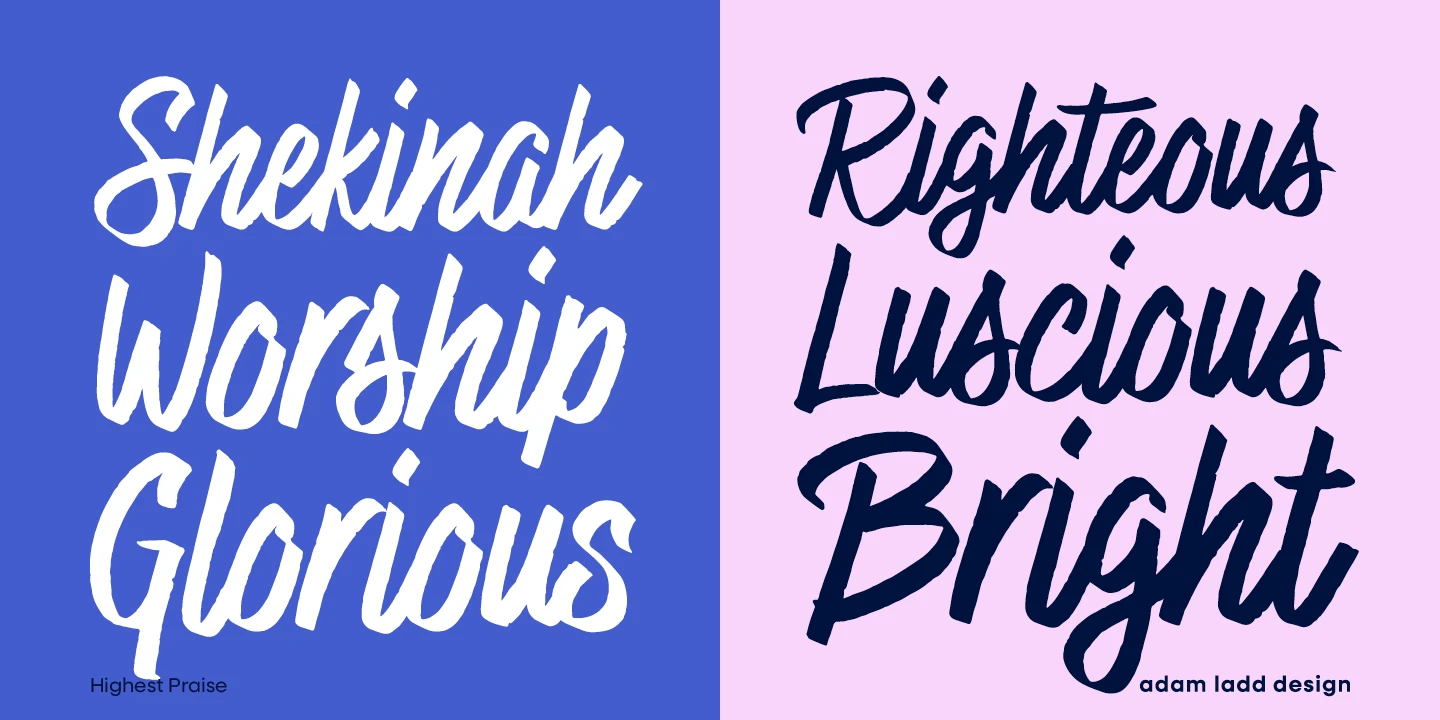 Highest Praise font by Adam Ladd Design — the words “Shekinah Worship Glorious” in white connected script on a blue background, and “Righteous Luscious Bright” in dark blue connected script on a pink background