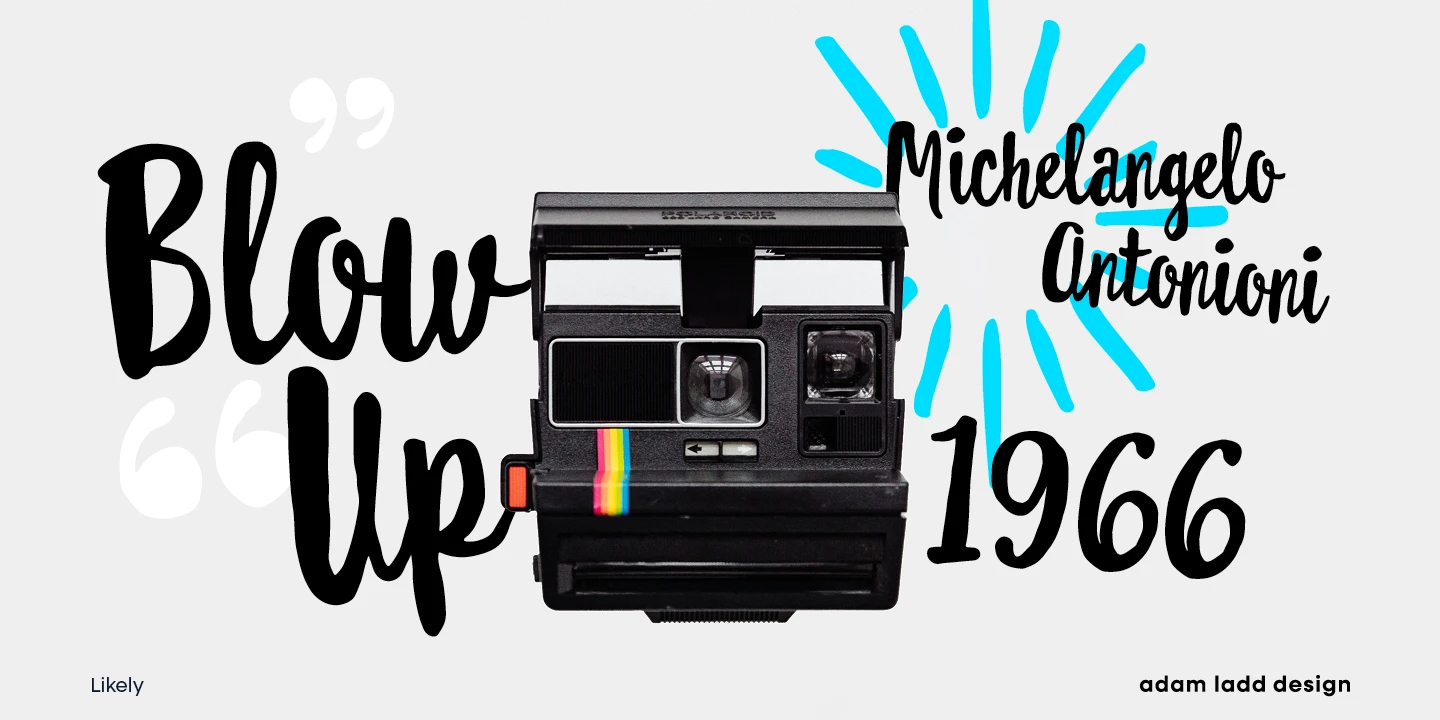 Likely font by Adam Ladd Design — the words “Blow Up” in a large, upright, connected script, with a Polaroid camera between them and the italic script words “Michelangelo Antonioni” and the numbers “1966” to the right, all surrounded by blue radiating lines.