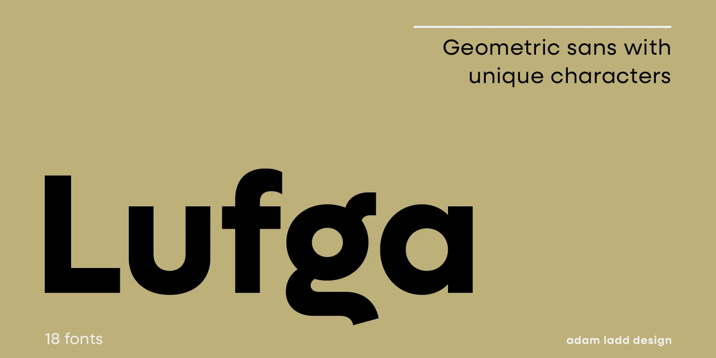 Lufga font by Adam Ladd Design — the word “Lufga” in a bold sans-serif, with the text “Geometric sans with unique characters” above it, and “18 fonts” and “adam ladd design” below.