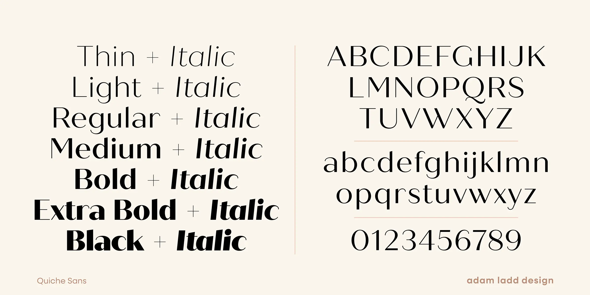 Quiche Sans font by Adam Ladd Design — the words Thin, Light, Regular, Medium, Bold, Extra Bold, and Black, each followed by a plus sign and the word Italic, shown in increasing weights; a complete upright sans-serif alphabet in both upper and lower case, and numerals 0-9.