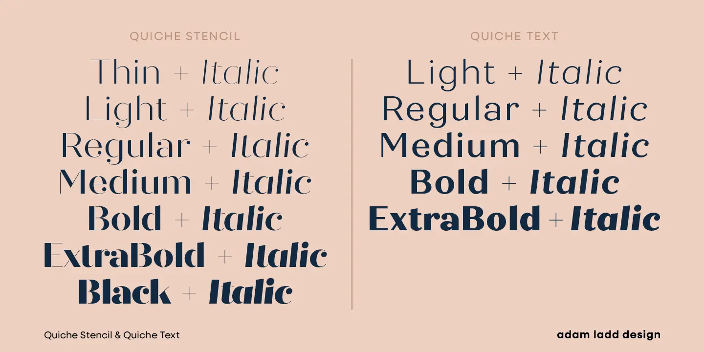 Quiche font by Adam Ladd Design — the words “Thin + Italic” through “Black + Italic” in a high-contrast sans-serif with stencil cutouts, and “Light + Italic” through “ExtraBold + Italic” in an upright sans-serif, each with an italic counterpart