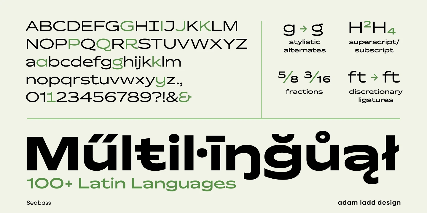 Seabass font by Adam Ladd Design — a grid of uppercase and lowercase sans serif letters, numbers, and symbols, with some characters in green, and examples of stylistic alternates, superscript/subscript, fractions, and discretionary ligatures, plus the word “Multilingual” in a bold sans serif.