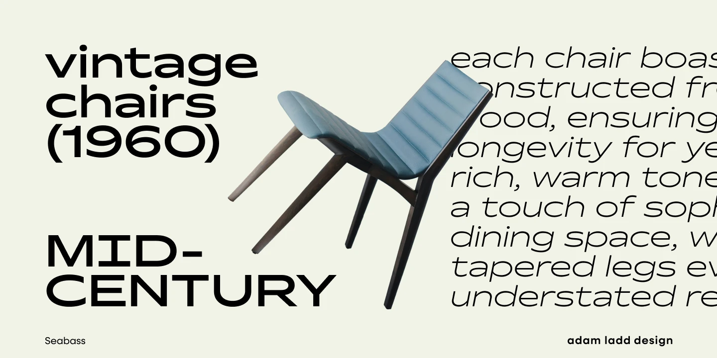Seabass font by Adam Ladd Design — the words “vintage chairs (1960)” and “MID-CENTURY” in upright sans serif, with a light blue upholstered chair, and a paragraph of italic sans serif text partially visible