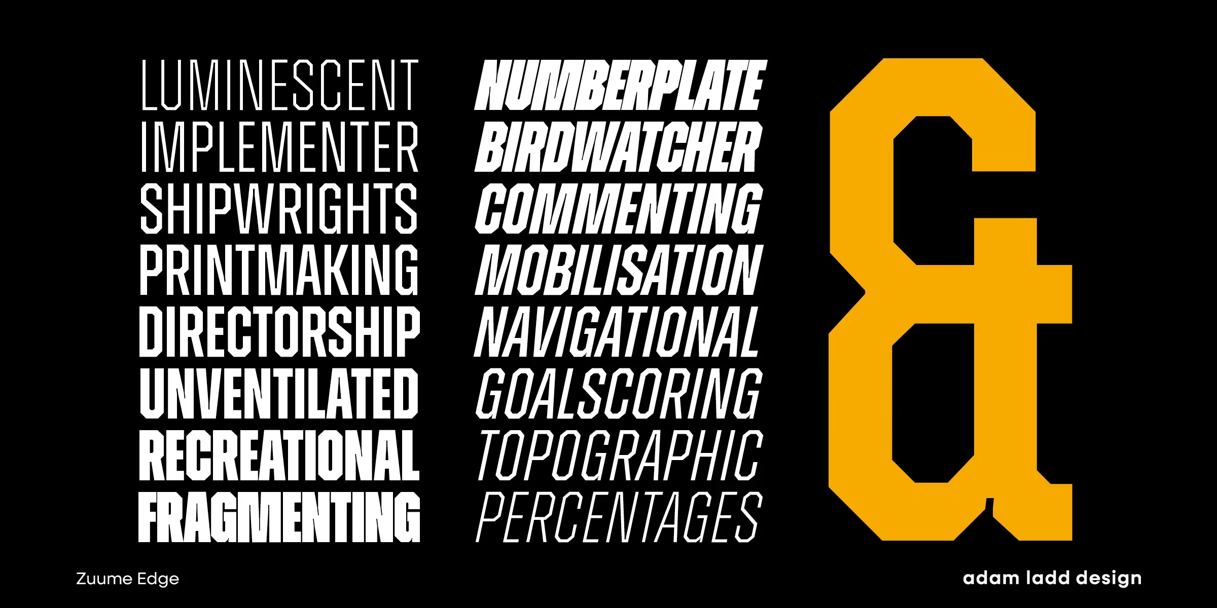Zuume Edge font by Adam Ladd Design — a large orange ampersand icon to the right of two columns of white sans-serif words, the left column upright and the right column italic