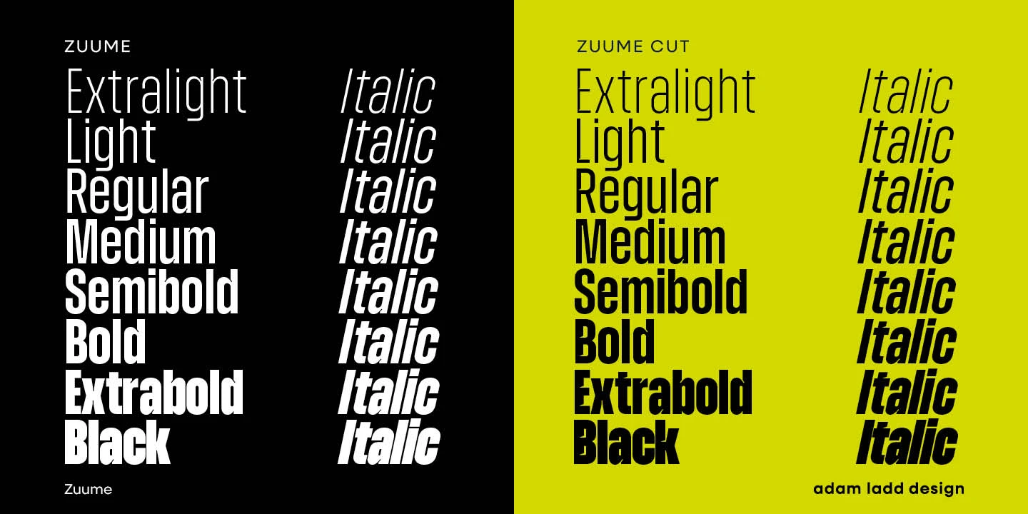 Zuume font by Adam Ladd Design — the words “Extralight,” “Light,” “Regular,” “Medium,” “Semibold,” “Bold,” “Extrabold,” and “Black” in upright sans serif, and the word “Italic” repeated in oblique sans serif, with a version on the right showing sliced-out segments in the letters