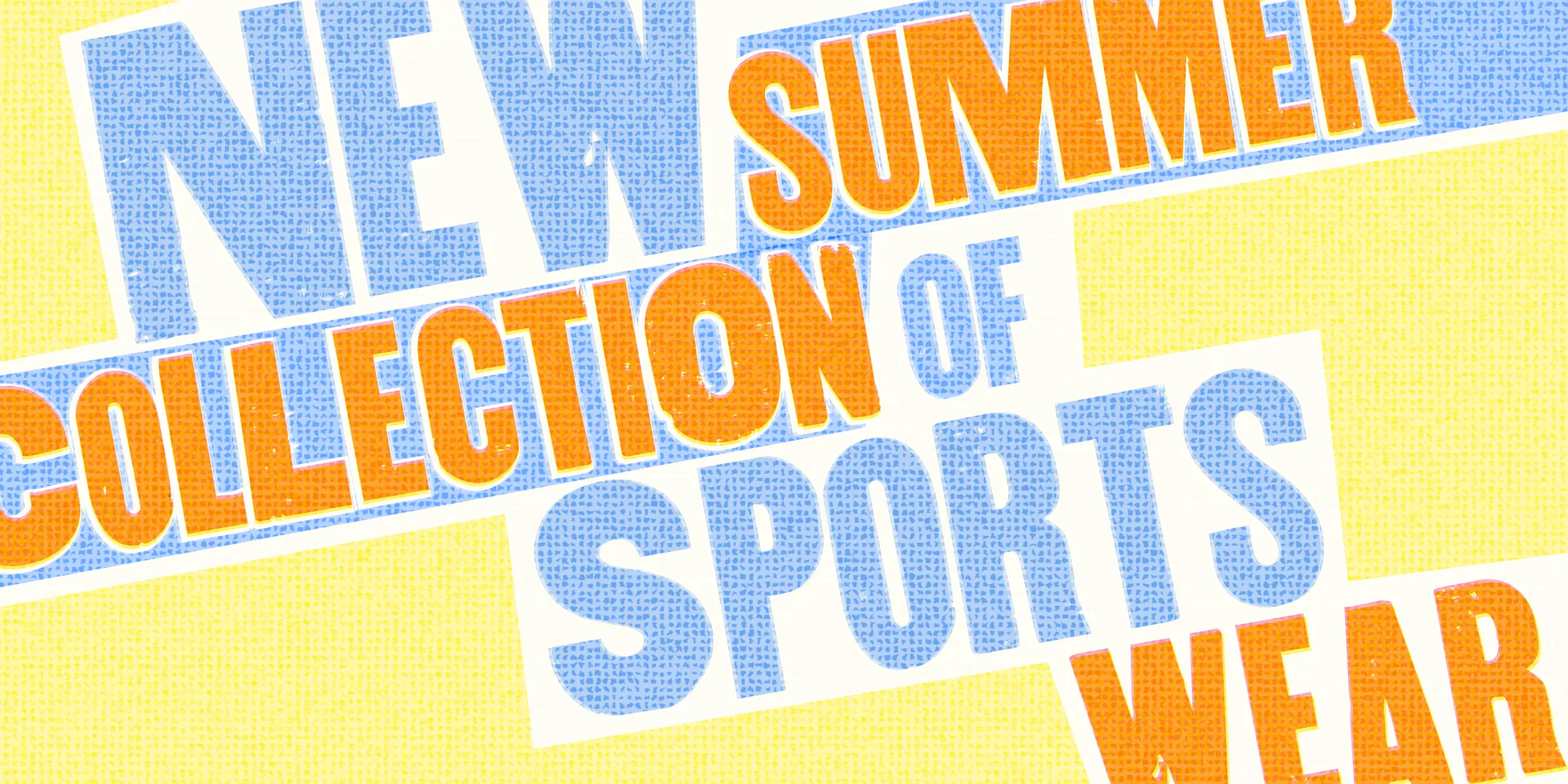 Goshen font by Chank Co — the words “NEW SUMMER COLLECTION OF SPORTS WEAR” in distressed sans-serif capitals, angled across the banner, with alternating orange and blue letters.