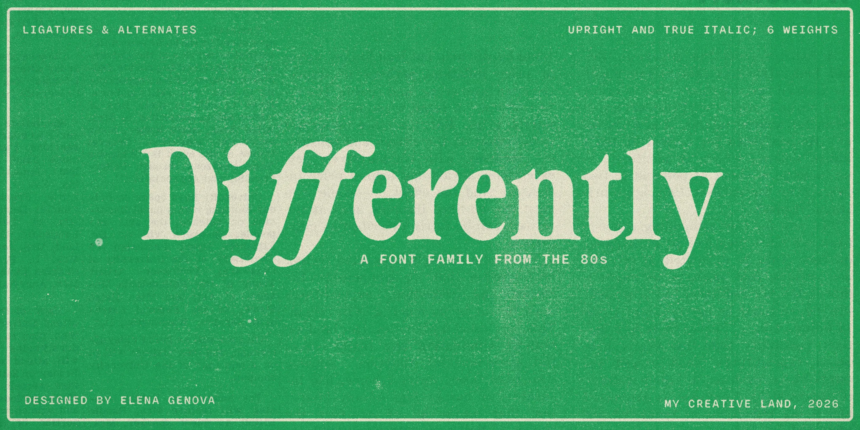 Differently