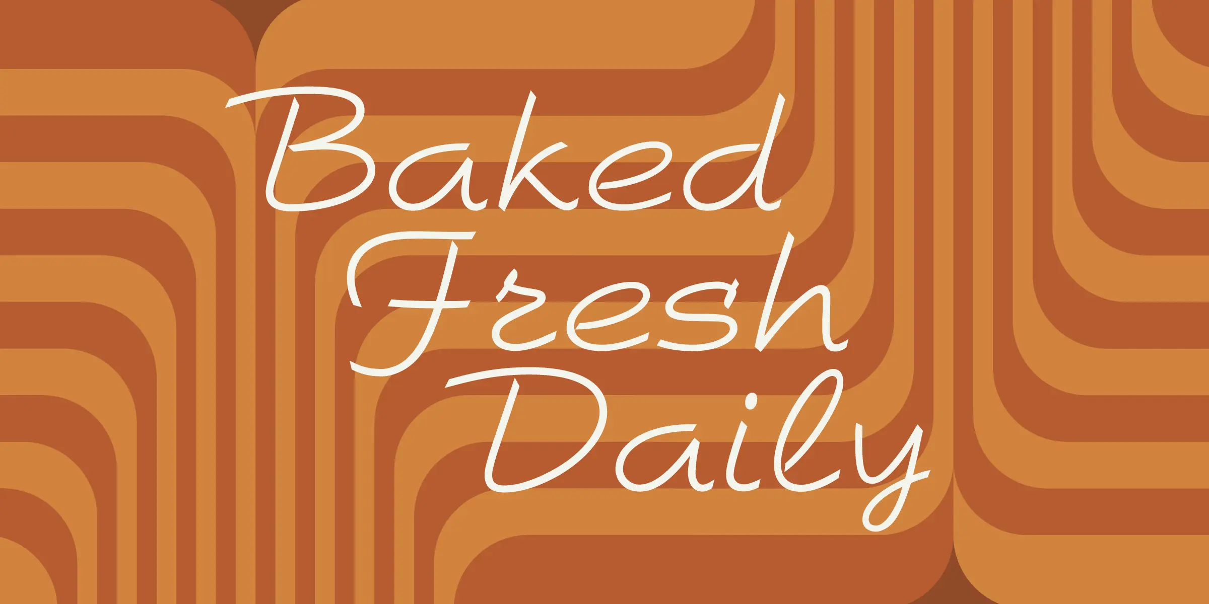 Brio font by Mecanorma Collection — the words “Baked Fresh Daily” in a connected script, set against a background of curved and straight stripes in shades of brown and orange