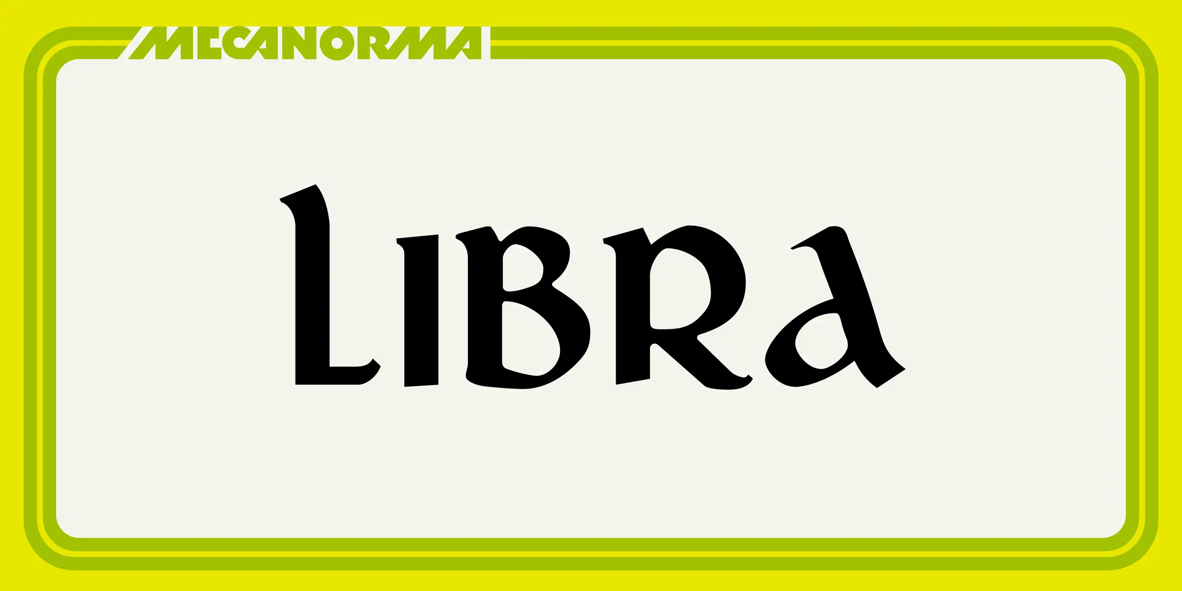 Libra font by Mecanorma Collection — the word “Libra” in a black, high-contrast serif typeface with a calligraphic feel, and the word “MECANORMA” in a green sans-serif typeface with a striped underline