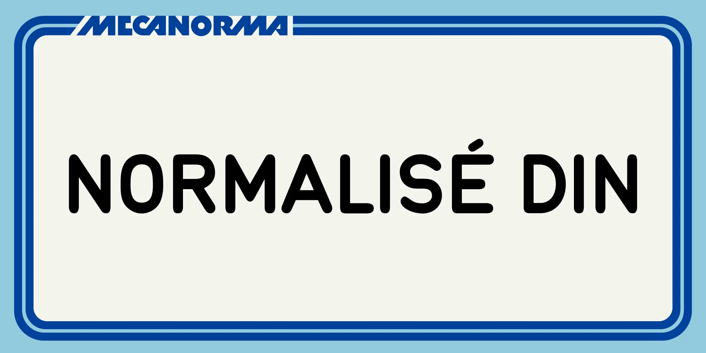 Normalise Din font by Mecanorma Collection — the word MECANORMA in a stylized sans-serif, and below it, the words NORMALISÉ DIN in a bold sans-serif