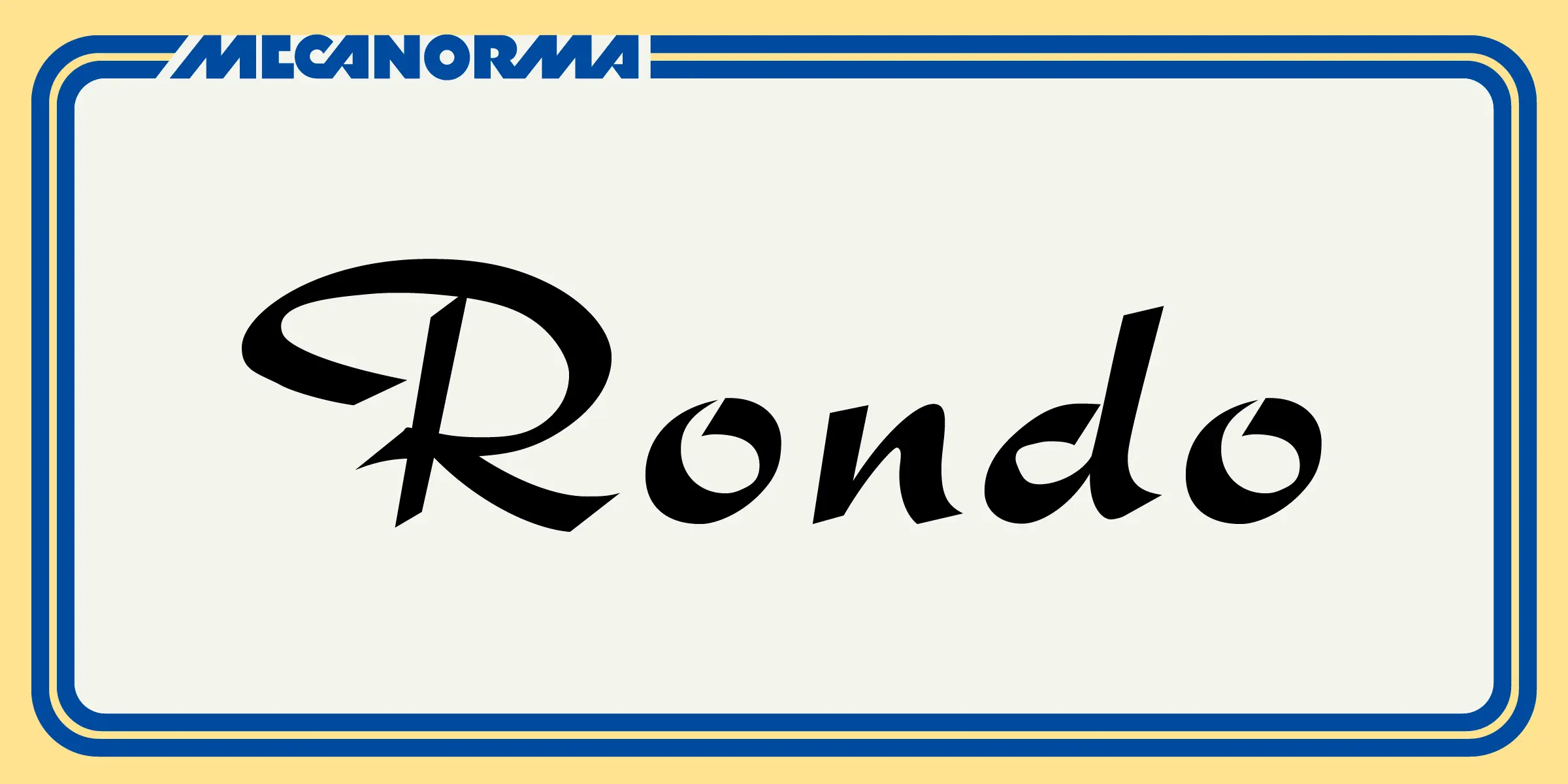 Rondo font by Mecanorma Collection — the word “Rondo” in a connected script, with “MECANORMA” in sans-serif capitals above it, all within a rounded rectangular border