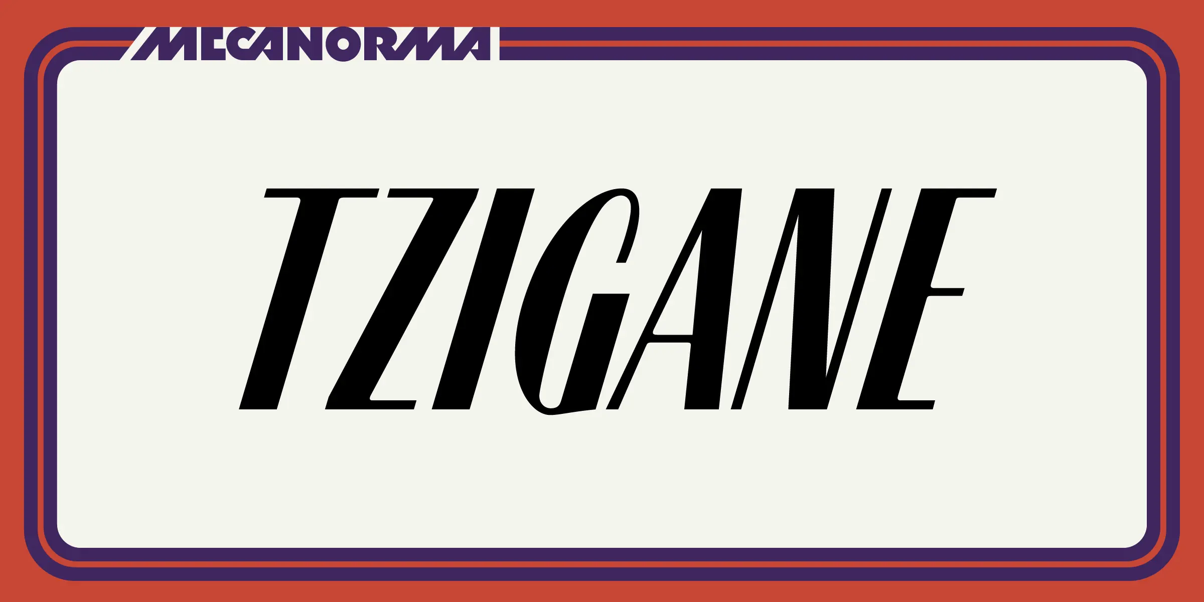 Tzigane font by Mecanorma Collection — the word TZIGANE in black italic high-contrast serif letters, with the word MECANORMA in purple sans-serif letters above it