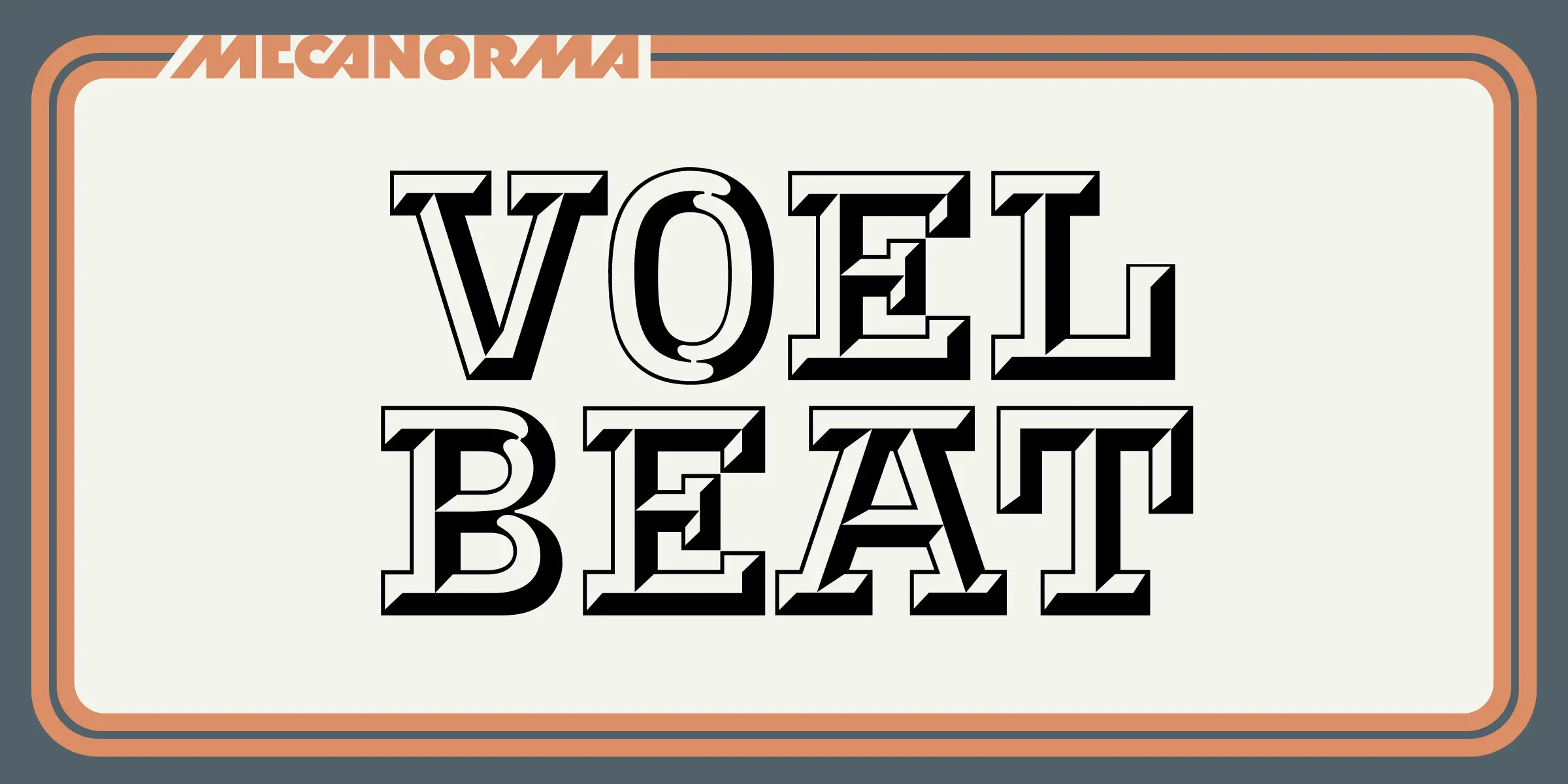Voel Beat font by Mecanorma Collection — the words “VOEL” and “BEAT” in a bold, outlined, three-dimensional serif style, with “MECANORMA” in a sans-serif above
