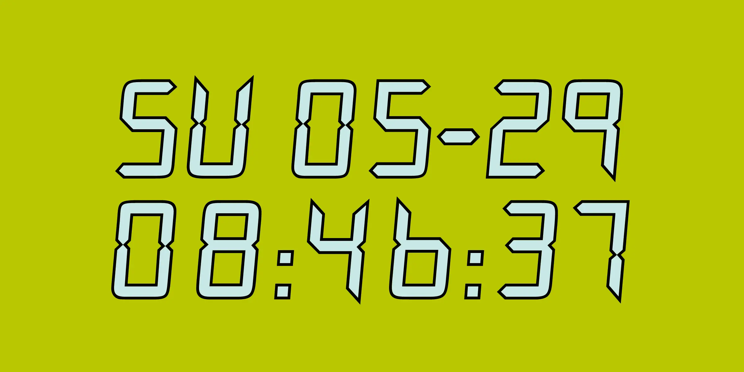 Watch font by Mecanorma Collection — the letters S, U, and numbers 0, 5, hyphen, 2, 9, and 0, 8, colon, 4, 6, colon, 3, 7 in a segmented, outlined display style