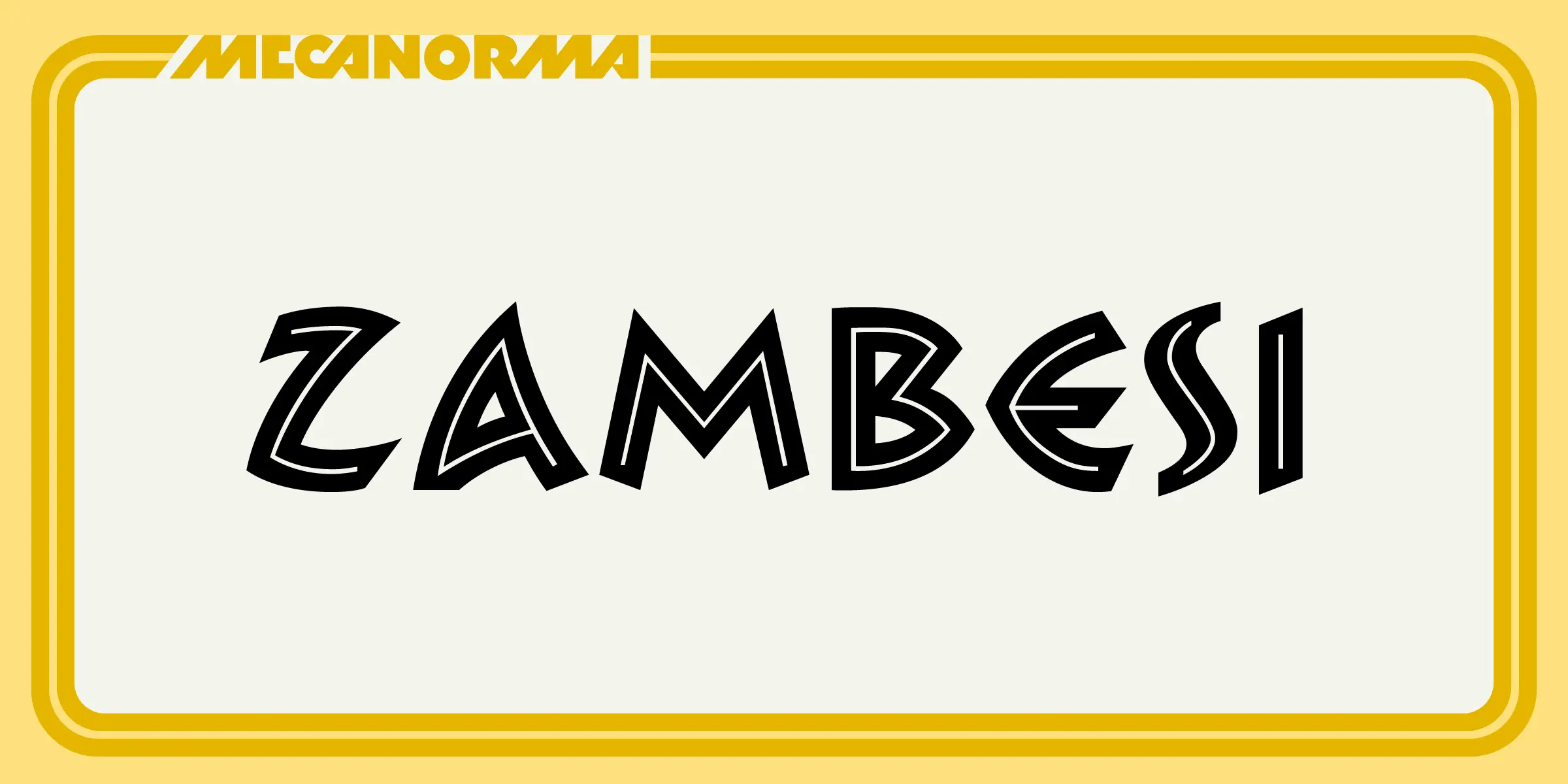 Zambesi font by Mecanorma Collection — the word “ZAMBESI” in black outlined letters with a white fill, and above it, the word “MECANORMA” in yellow letters with a white outline