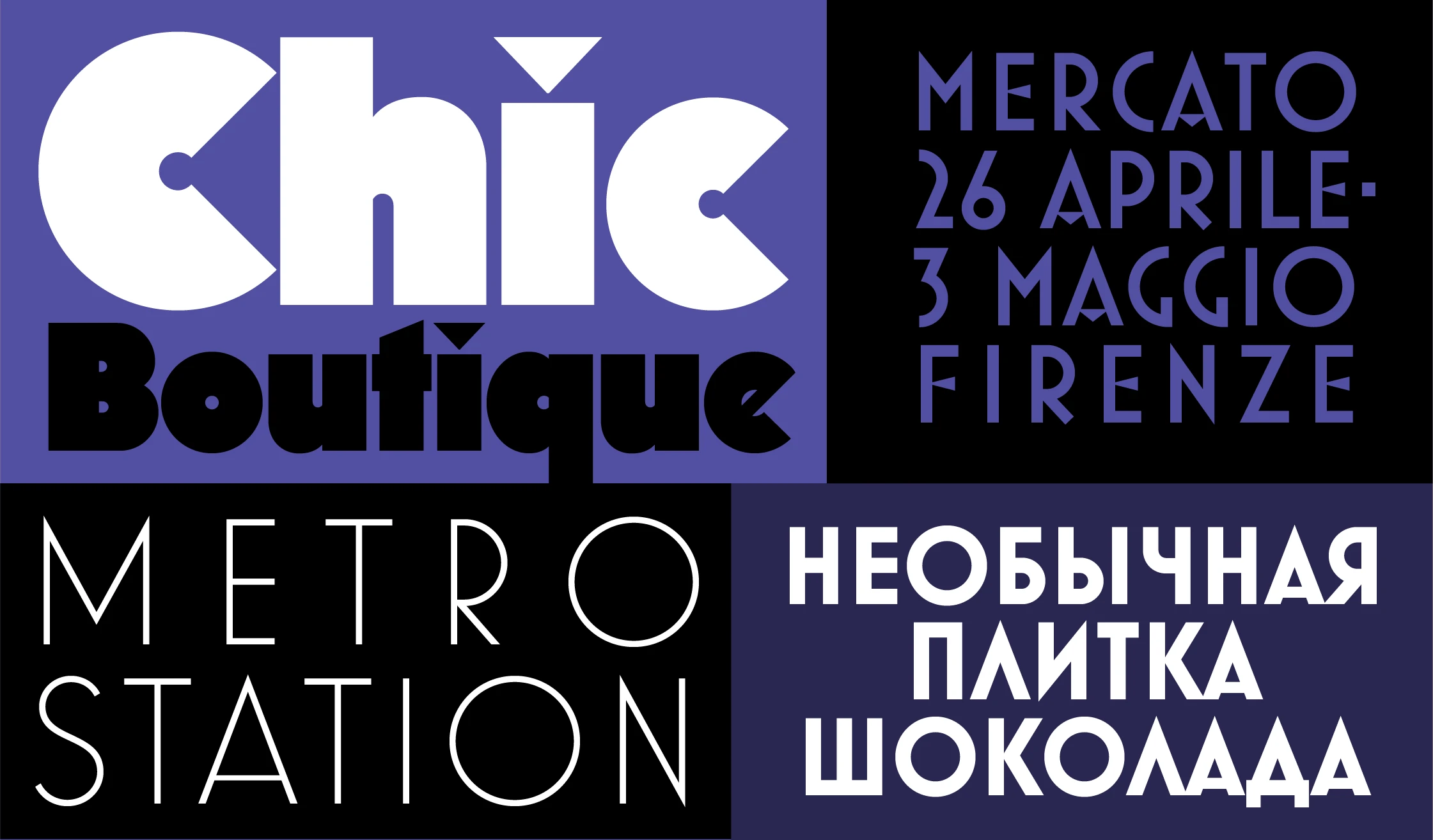 Mostra Nuova font by Mark Simonson Studio — the words “Chic Boutique” in a heavy geometric sans serif, “MERCATO 26 APRILE - 3 MAGGIO FIRENZE” in a lighter geometric sans serif, “METRO STATION” in a thin geometric sans serif, and Cyrillic text in a heavy geometric sans serif.