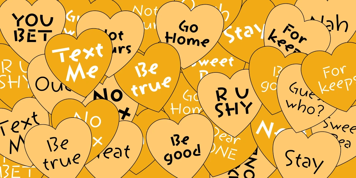 Komusubi font by P22 Type Foundry — a dense pattern of yellow and orange candy hearts featuring casual, hand-drawn phrases in black and white sans-serif lettering, including Text Me, Be true, Go Home, and R U SHY
