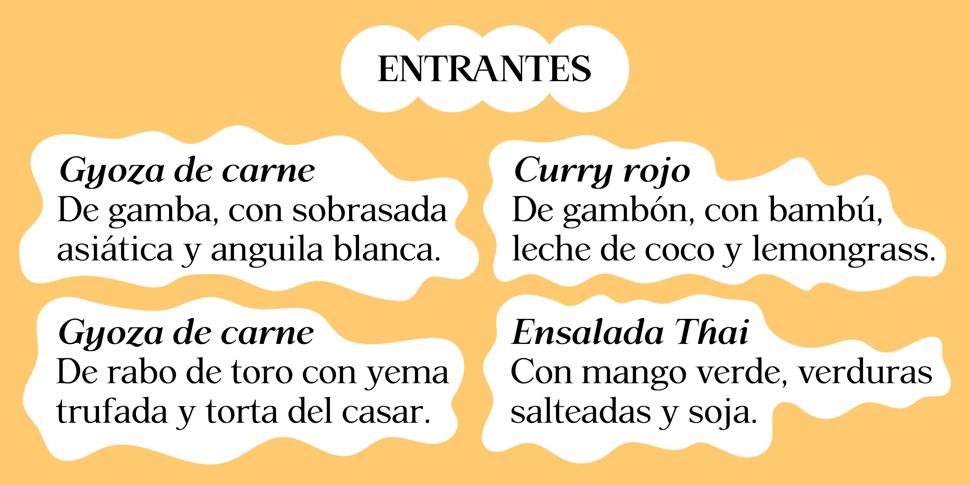 Late November font by P22 Type Foundry — a menu layout on a yellow background with white cloud-like shapes containing Spanish text, featuring the word ENTRANTES in upright serif lettering and food descriptions in a mix of italic and upright serif lettering