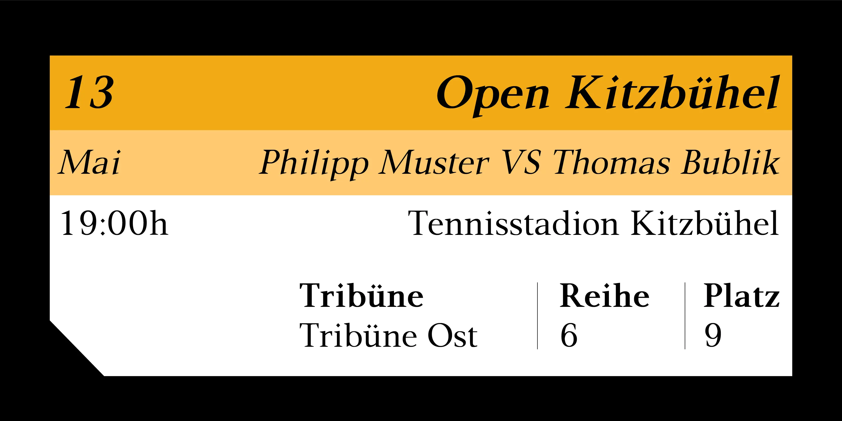 Mai font by P22 Type Foundry — a graphic resembling a tennis ticket with serif text including 13 Open Kitzbühel, Mai Philipp Muster VS Thomas Bublik, 19:00h Tennisstadion Kitzbühel, and seating details Tribüne Ost, Reihe 6, Platz 9