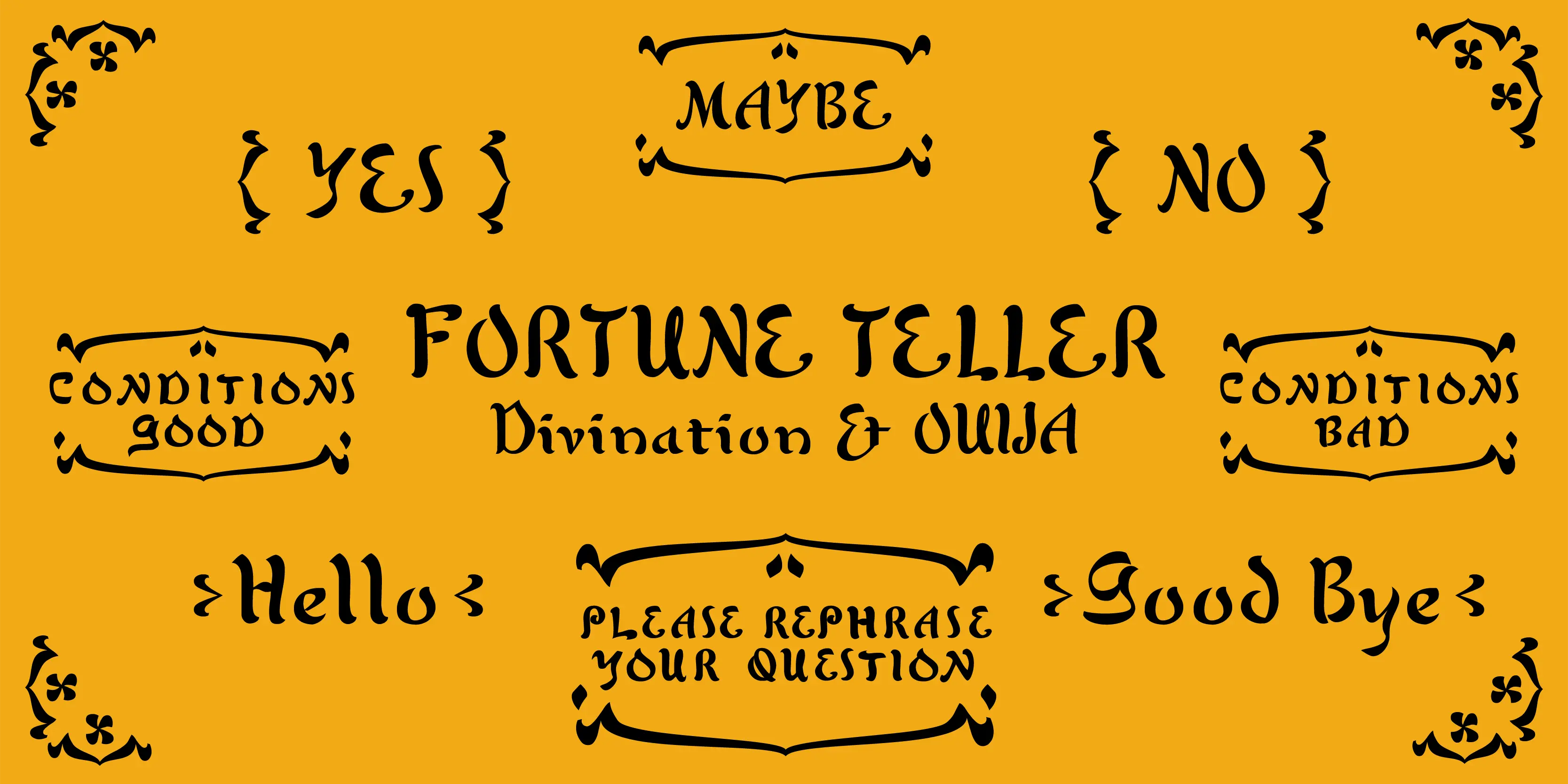Mystic font by P22 Type Foundry — the words FORTUNE TELLER, Divination & OUIJA in a stylized, mystical serif font on a yellow background, surrounded by various fortune-telling responses like YES, NO, MAYBE, and CONDITIONS GOOD in decorative frames and brackets