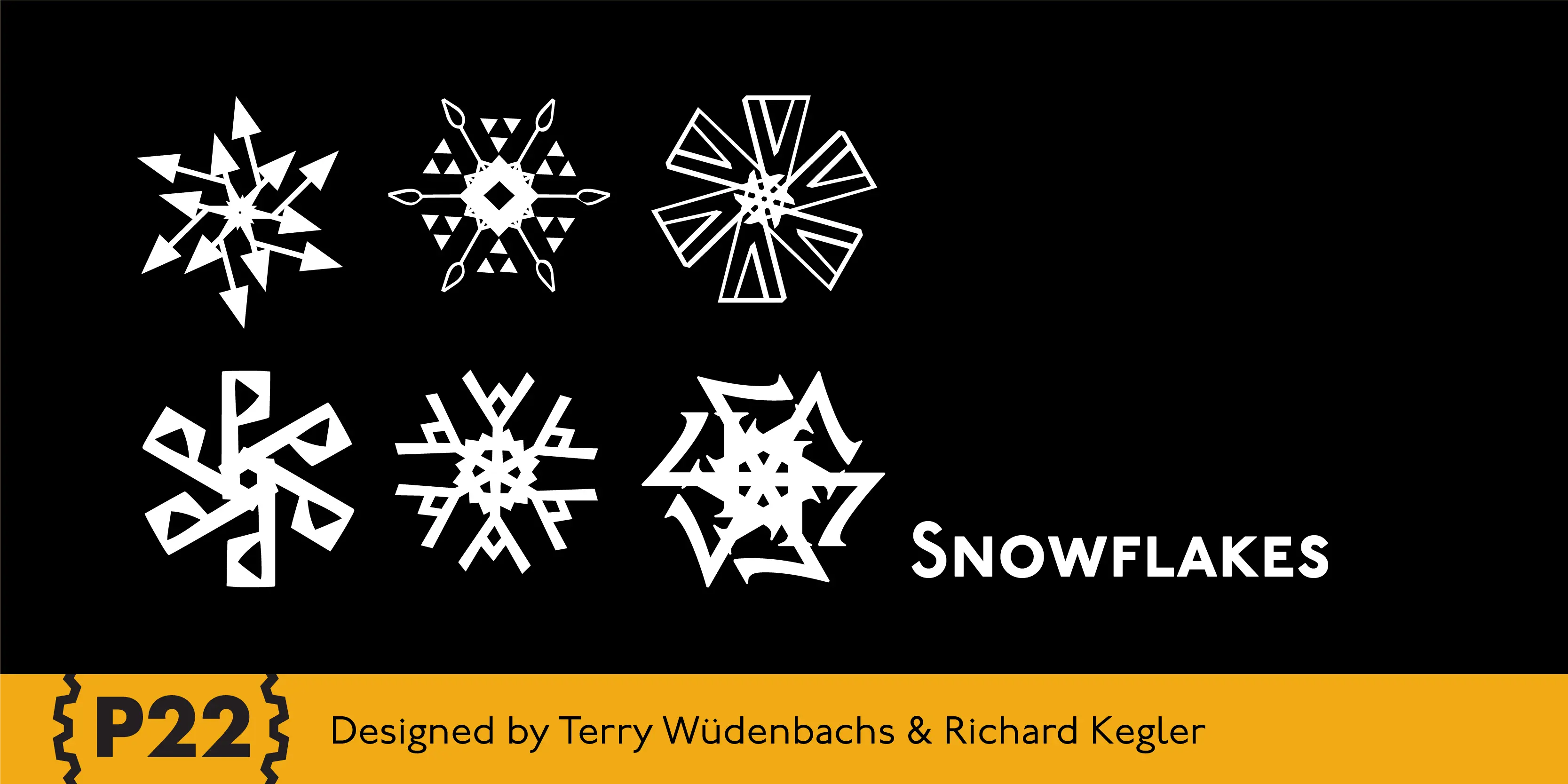 Snowflakes font by P22 Type Foundry — six white geometric snowflake illustrations on a black background, with the word SNOWFLAKES in a white sans-serif font