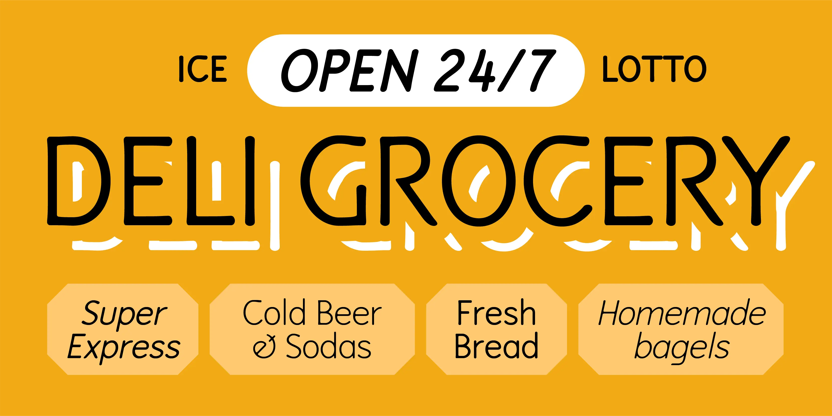 Speyside font by P22 Type Foundry — the words DELI GROCERY in a rounded sans-serif font on a yellow background, with a white pill-shaped badge reading OPEN 24/7, flanked by ICE and LOTTO, and four octagonal badges below reading Super Express, Cold Beer & Sodas, Fresh Bread, and Homemade bagels