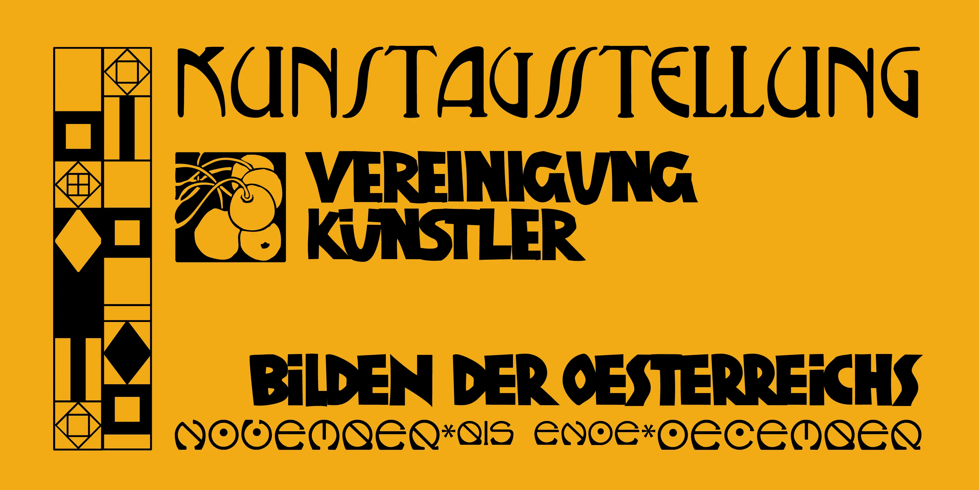Vienna font by P22 Type Foundry — the German words KUNSTAUSSTELLUNG, VEREINIGUNG KUNSTLER, BILDEN DER OESTERREICHS, and NOVEMBER-BIS ENDE-DECEMBER in stylized Art Nouveau lettering on a yellow background, flanked by a vertical geometric border and a cherry illustration
