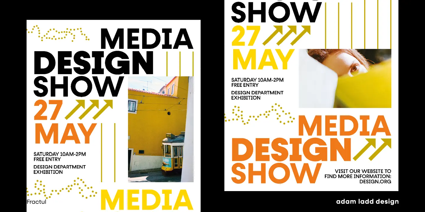 Fractul font by Adam Ladd Design — the words “MEDIA DESIGN SHOW” in black and orange sans serif, with three upward-pointing arrows, and a photo of a yellow building and tram on the left, and a person’s eye on the right
