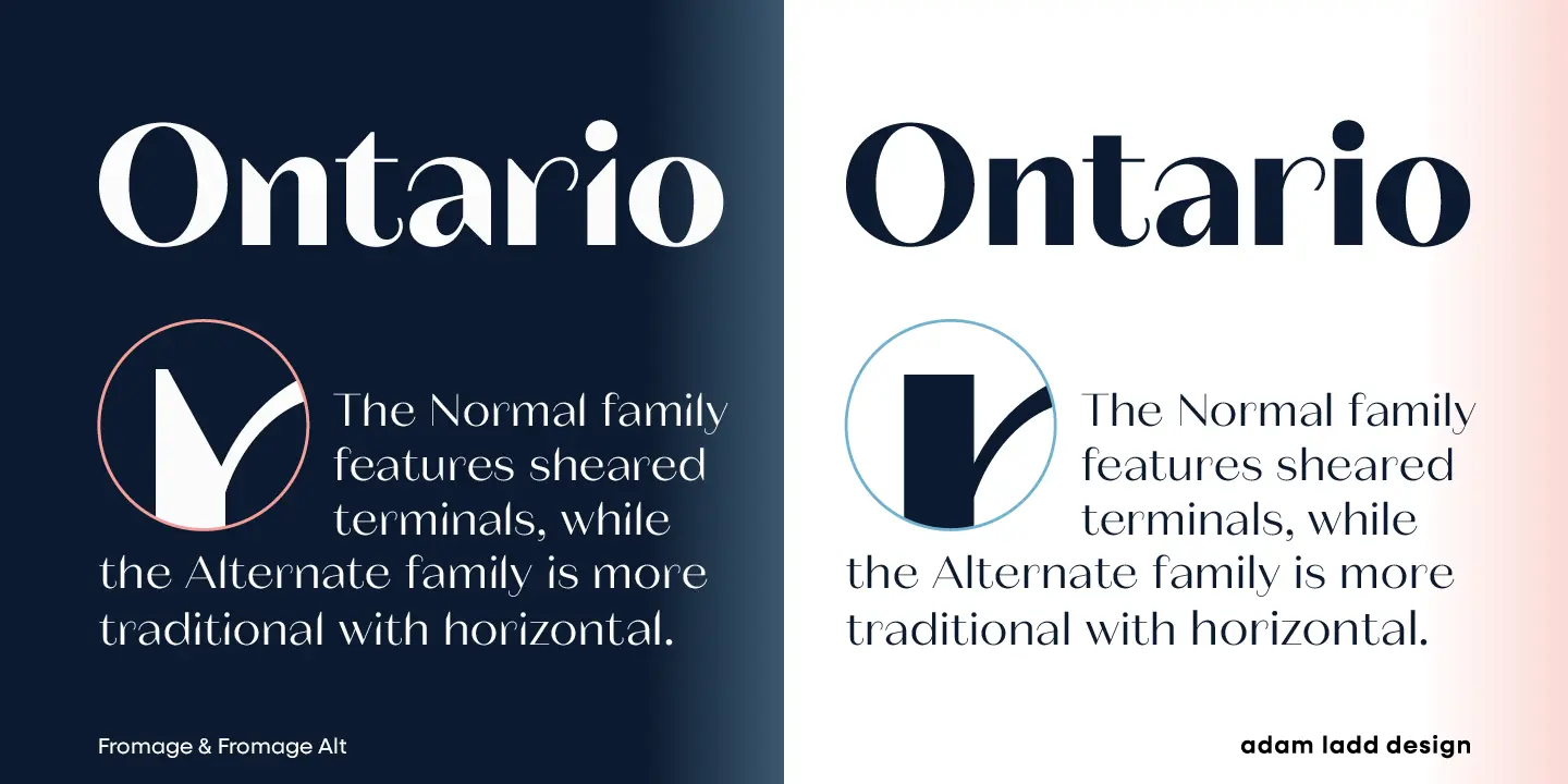 Fromage font by Adam Ladd Design — the word “Ontario” in two serif styles, with text describing normal and alternate family features, and two circular icons showing a ‘Y’ glyph with different terminal styles.