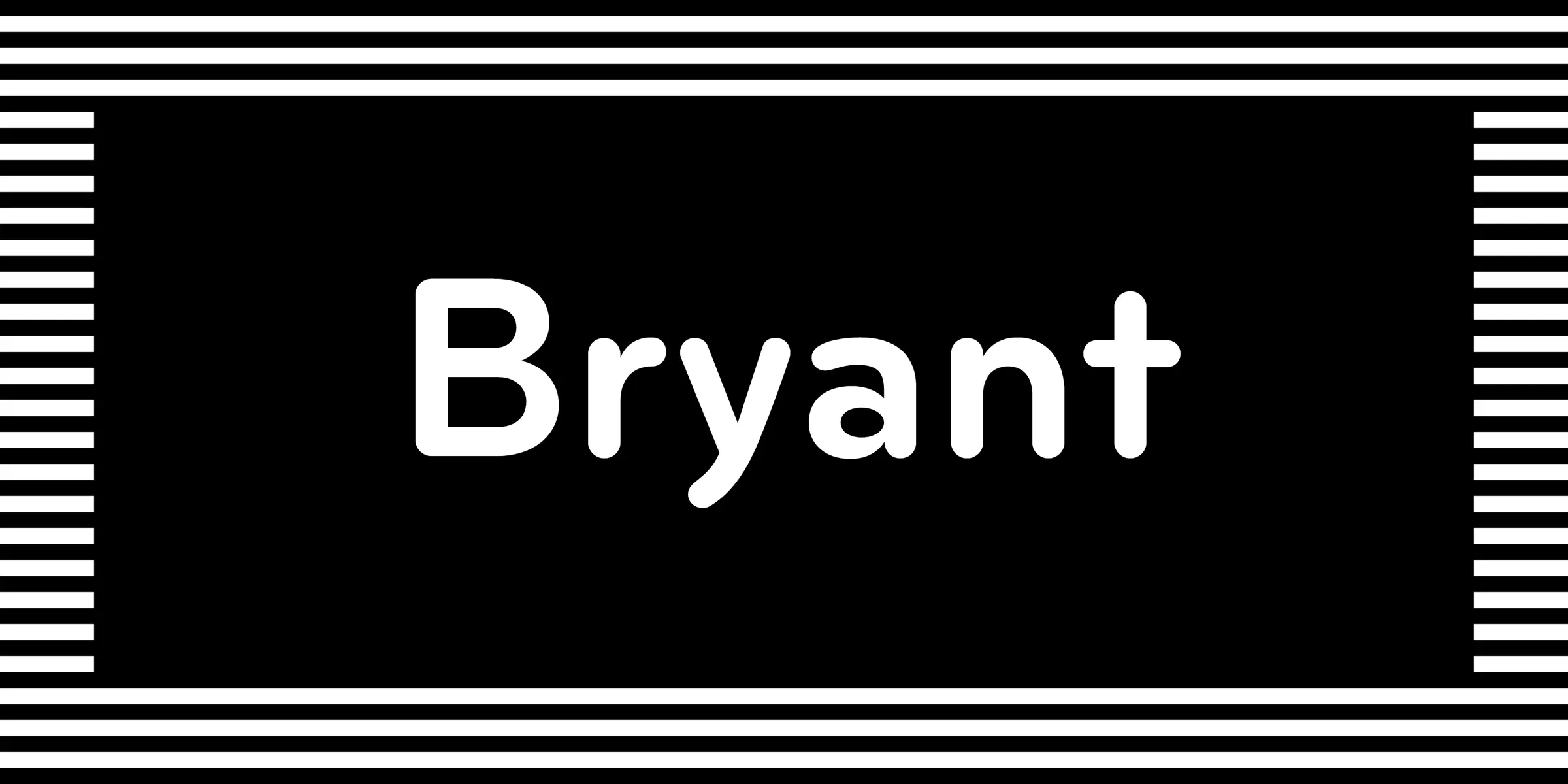 Bryant font by Process Type Foundry — the word “Bryant” in upright sans-serif letters, framed by horizontal stripes on the top, bottom, and sides
