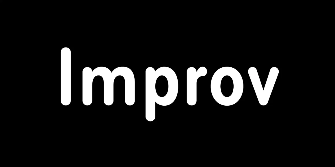 Bryant font by Process Type Foundry — the word Improv in a white, rounded sans-serif typeface on a black background