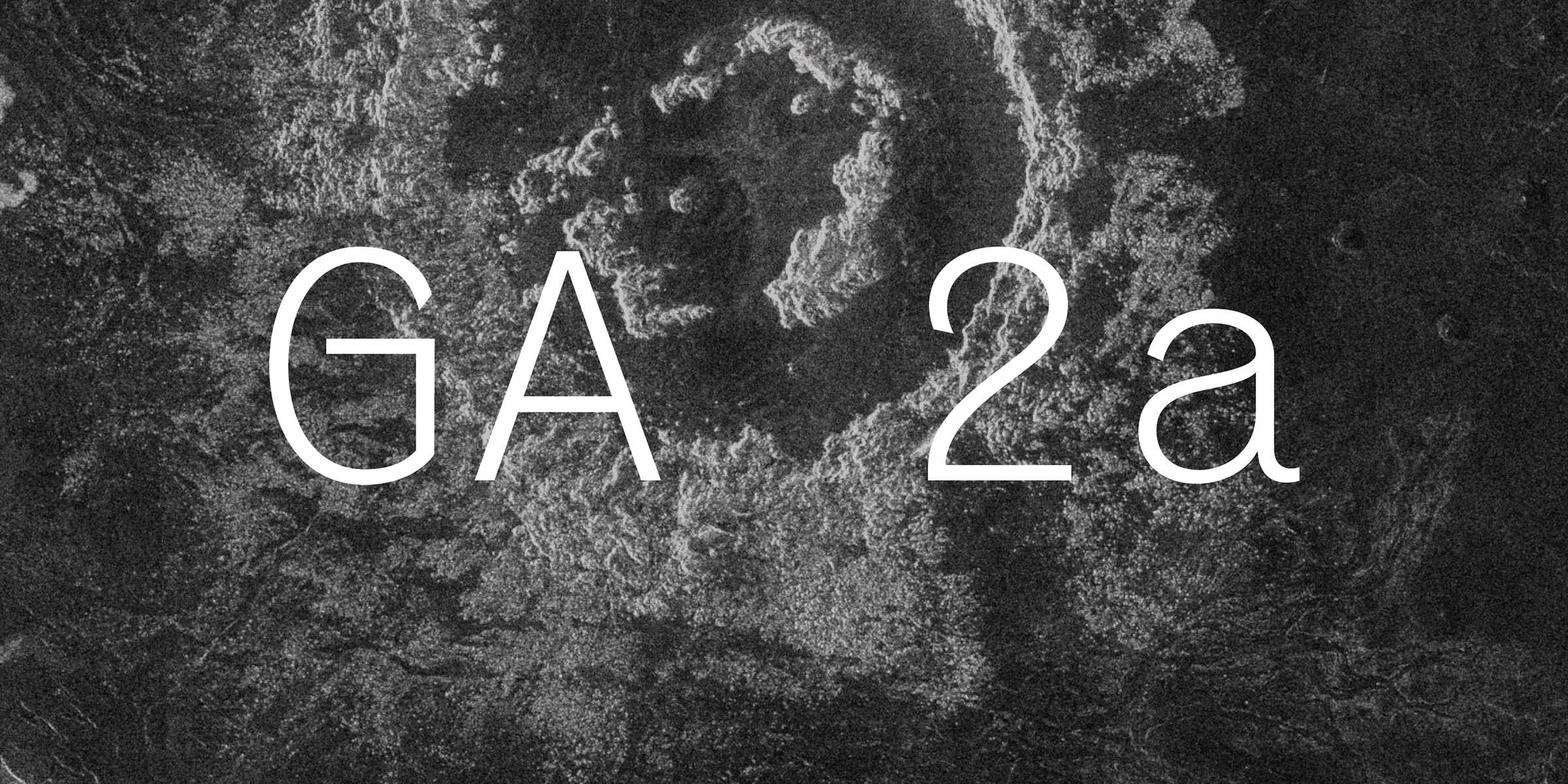 Coordinates font by Process Type Foundry — the upright sans-serif letters G, A, 2, and a in white against a dark, textured background