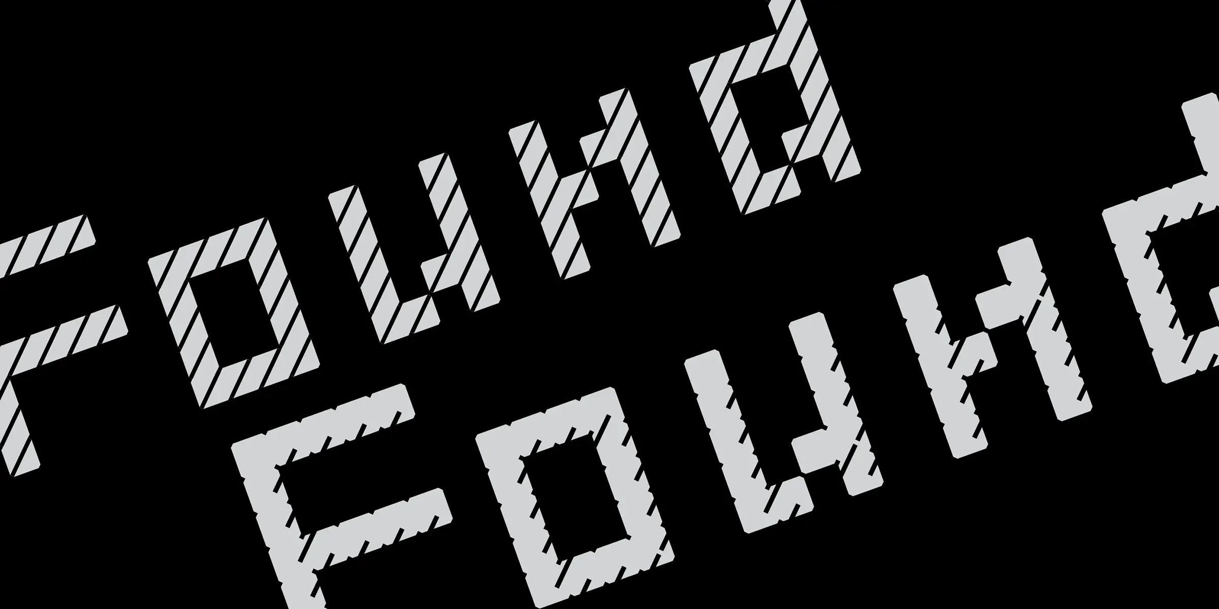 FindReplace font by Process Type Foundry — the word “FOUND” repeated twice in a pixelated, sans-serif, italic style, with the top instance filled with diagonal stripes and the bottom instance filled with jagged, broken lines