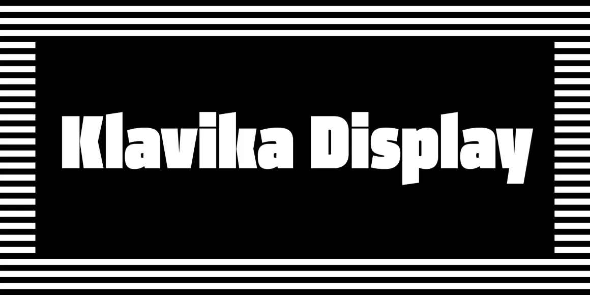 Klavika font by Process Type Foundry — the words Klavika Display in heavy, blocky sans-serif lettering on a black background, framed by horizontal and vertical white stripes