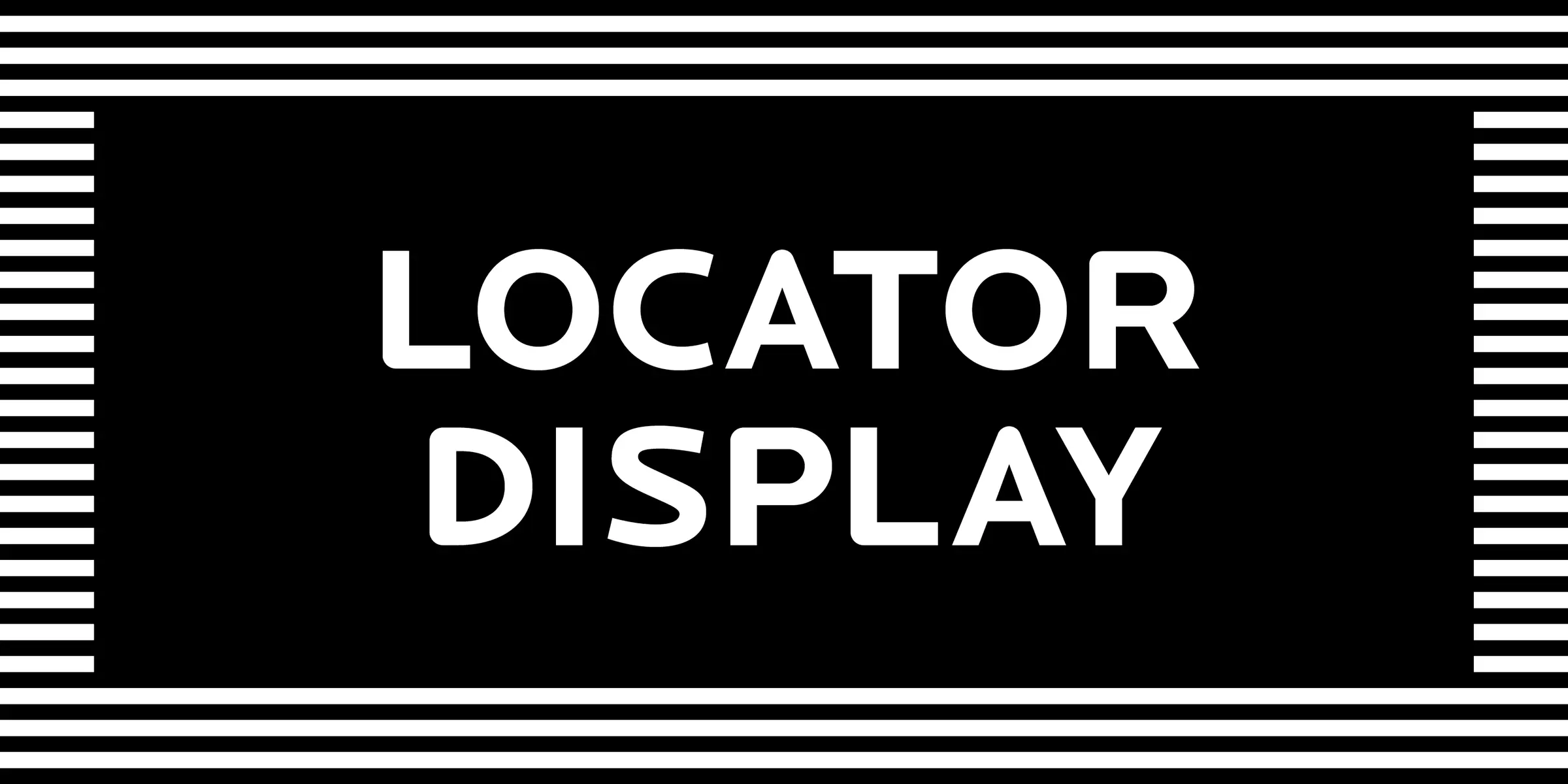 Locator font by Process Type Foundry — the words LOCATOR DISPLAY in white sans-serif capital letters on a black background, framed by horizontal and vertical white stripes