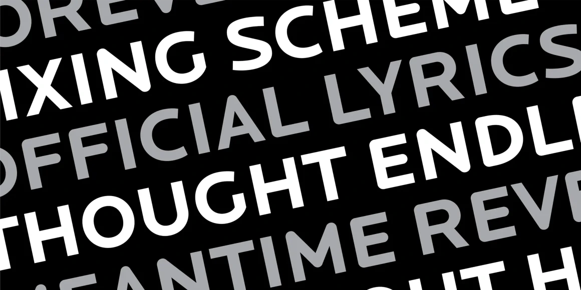 Locator font by Process Type Foundry — the words MIXING SCHEME, OFFICIAL LYRICS, THOUGHT ENDLESS, and MEANTIME REVEAL in alternating white and grey sans-serif lettering, set at a diagonal angle on a black background