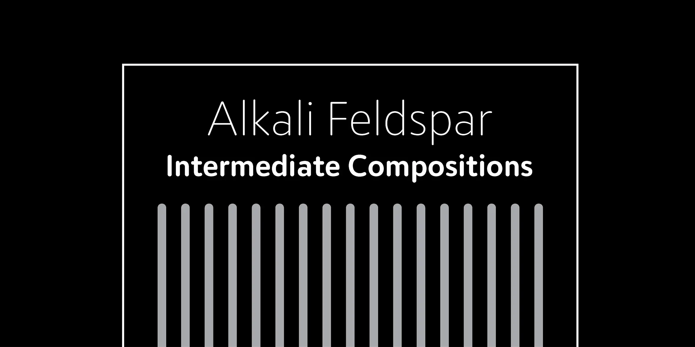 Moniker font by Process Type Foundry — the words “Alkali Feldspar” in a light sans-serif above “Intermediate Compositions” in a bold sans-serif, over a row of vertical gray bars