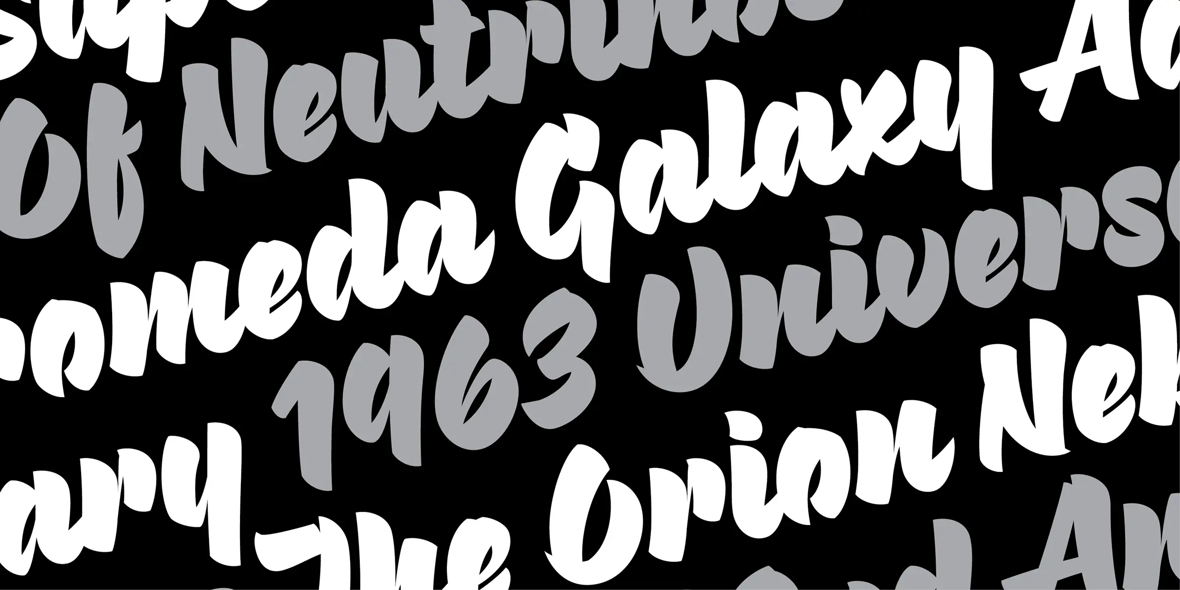 Pique font by Process Type Foundry — a pattern of white and gray brush script words and numbers, including “Of Neutrino”, “Andromeda Galaxy”, “1963 Universe”, and “Orion Neb”