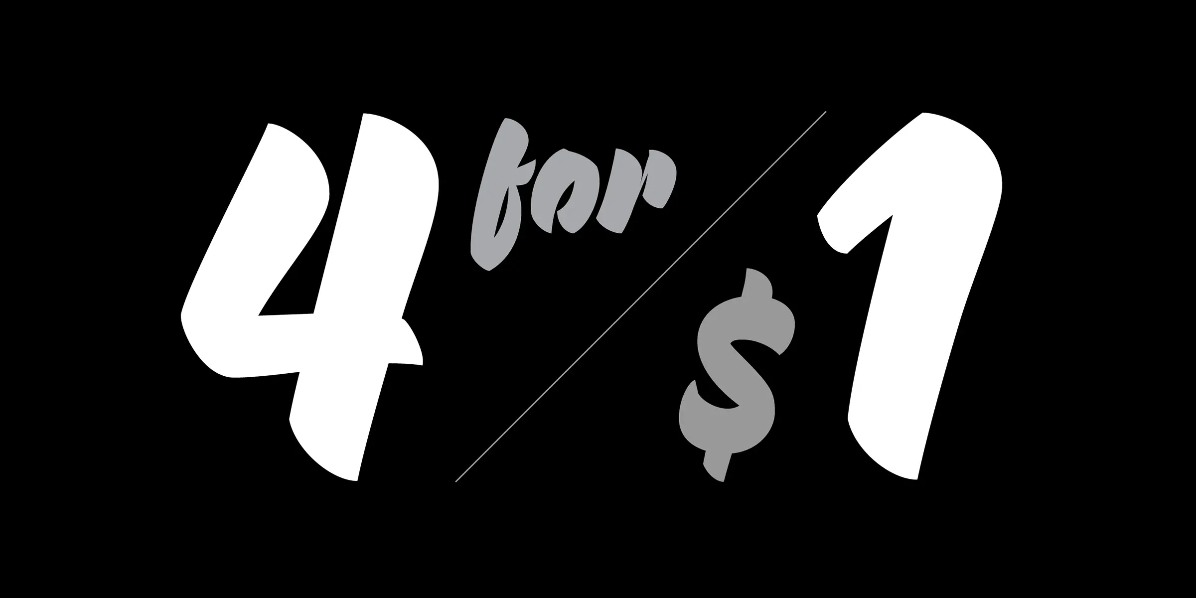 Pique font by Process Type Foundry — the large white number 4, the small gray word “for”, a gray dollar sign, and the large white number 1, all in a connected script style, separated by a thin gray diagonal line