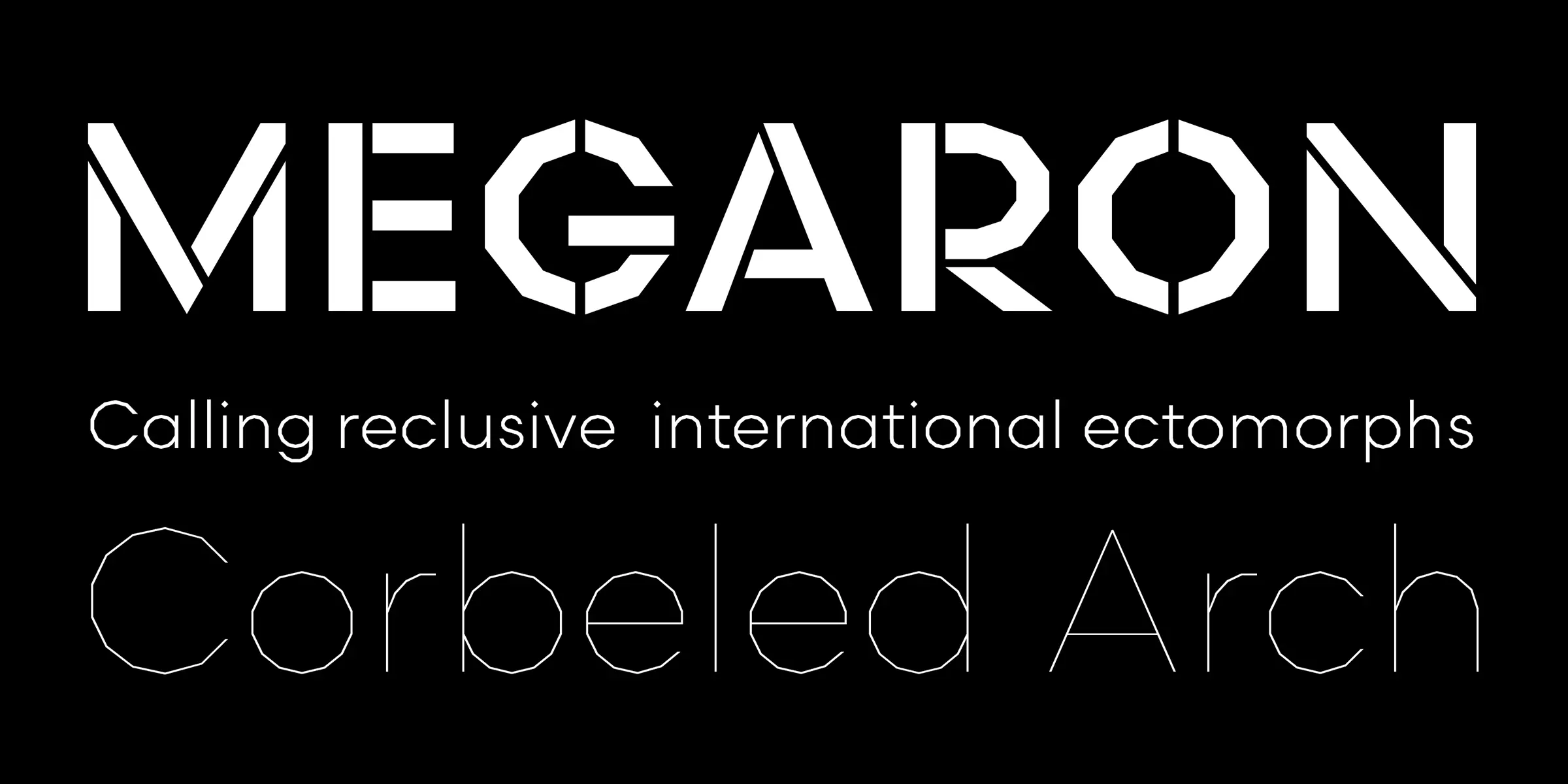 Scandia Line font by Process Type Foundry — the word “MEGARON” in a stencil sans-serif, and below it, the phrase “Calling reclusive international ectomorphs Corbeled Arch” in a monoline sans-serif
