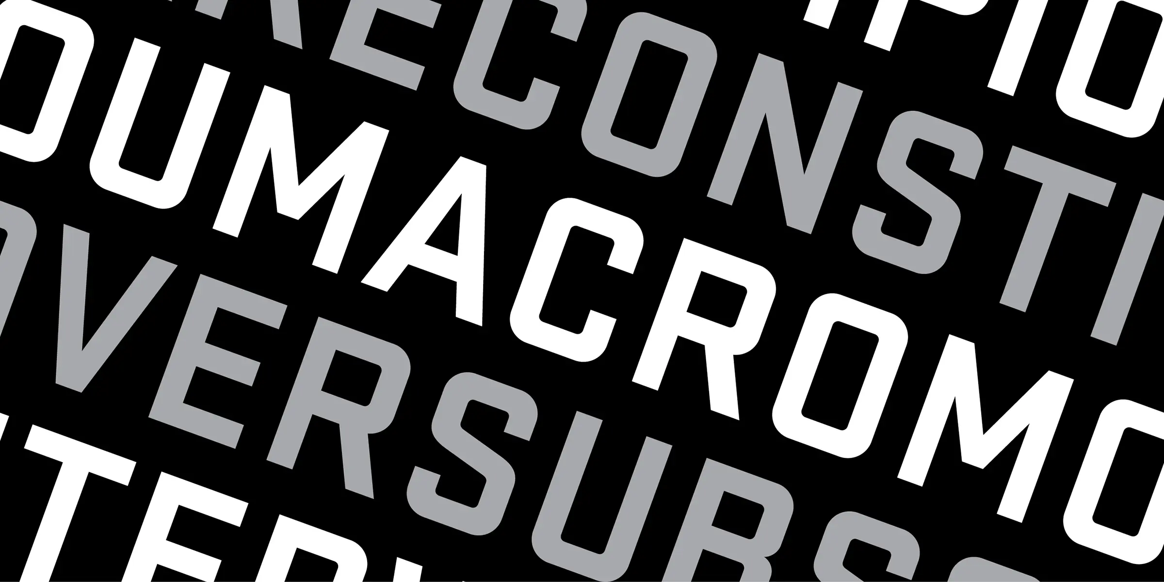 Stratum 1 font by Process Type Foundry — the words RECONSTIT, DUMACROMO, VERSUR, and TE set in a bold, squarish sans-serif typeface, arranged in diagonal lines of alternating white and grey text on a black background